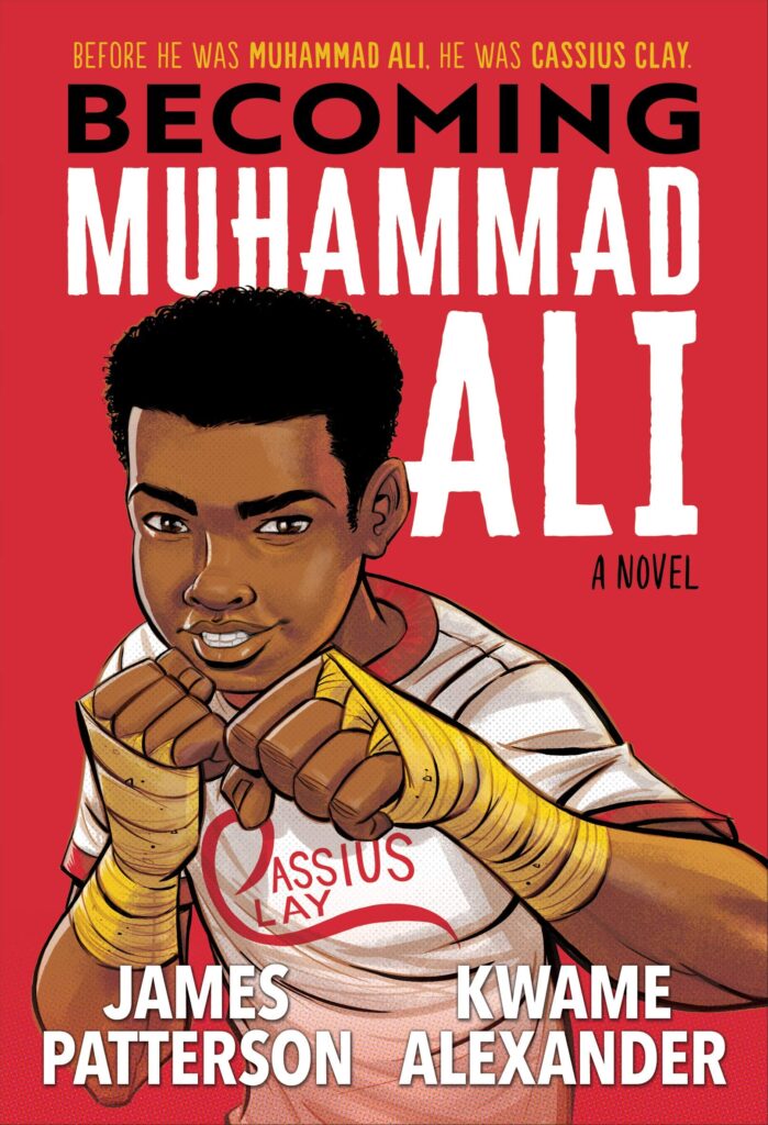 The book cover for 'Becoming Muhammad Ali' by James Patterson and Kwame Alexander as an example of 4th grade books
