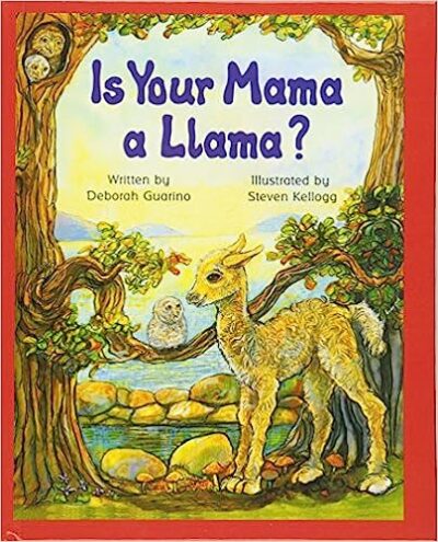 Book cover of Is Your Mama a Llama? by Deborah Guarino, as an example of big books