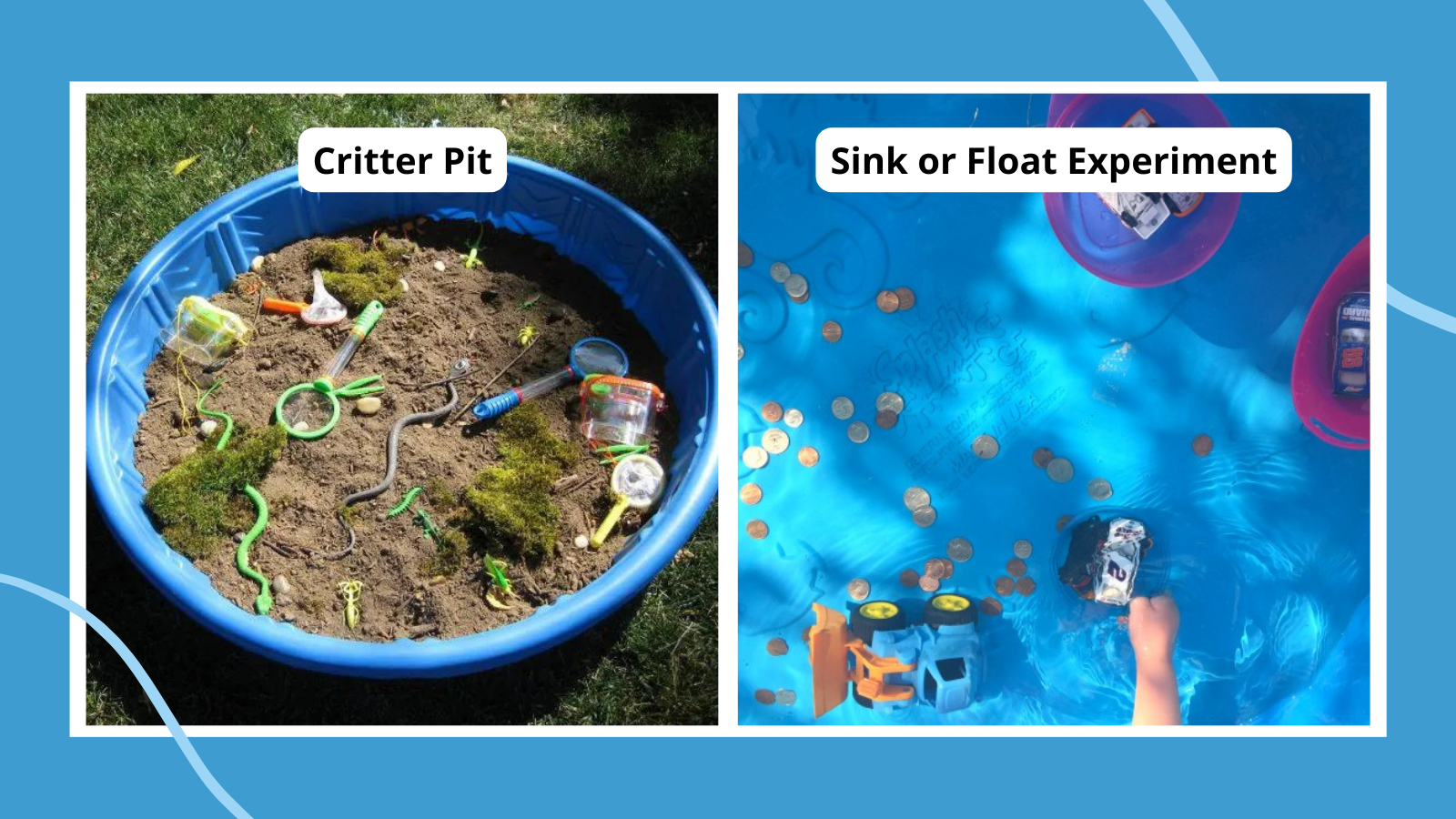 Examples of kiddie pool games including a pool make into a critter pit with sand and a sink or float experiment in a pool.